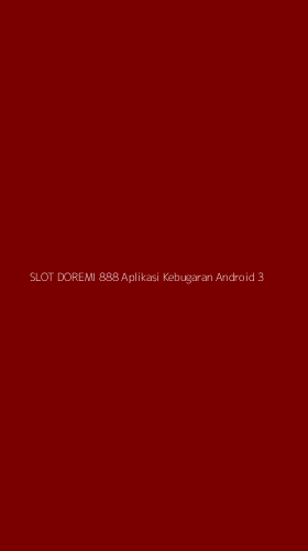 Tampilan Antarmuka Aplikasi Slot Doremi 888 Aplikasi Kebugaran Android - 3