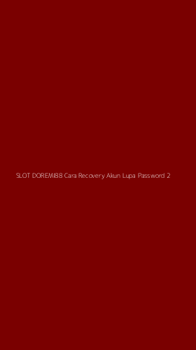 Tampilan Antarmuka Aplikasi Slot Doremi88 Cara Recovery Akun Lupa Password - 2