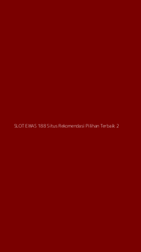 Tampilan Antarmuka Aplikasi Slot Emas 188 Situs Rekomendasi Pilihan Terbaik - 2