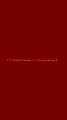 Tampilan Antarmuka Aplikasi Slot Fafa88 Login Bandar Slot Terbesar Pasti Bayar - 4