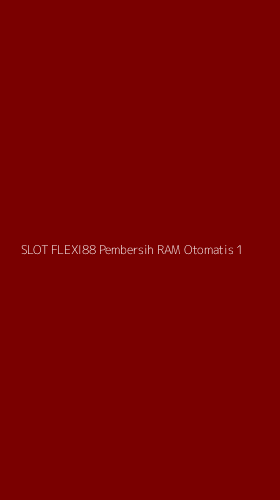 Tampilan Antarmuka Aplikasi Slot Flexi88 Pembersih Ram Otomatis - 1