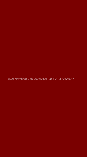 Tampilan Antarmuka Aplikasi Slot Game 66 Link Login Alternatif Anti Nawala - 4