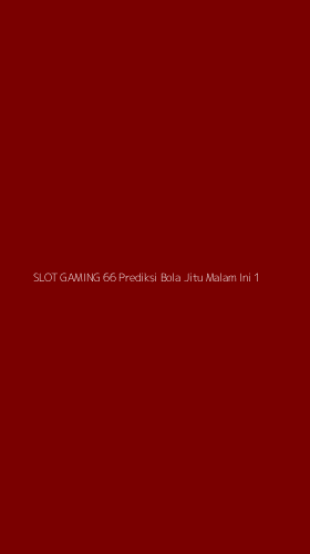 Tampilan Antarmuka Aplikasi Slot Gaming 66 Prediksi Bola Jitu Malam Ini - 1