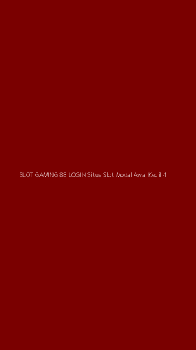Tampilan Antarmuka Aplikasi Slot Gaming 88 Login Situs Slot Modal Awal Kecil - 4