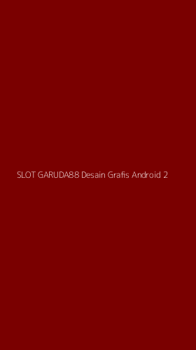 Tampilan Antarmuka Aplikasi Slot Garuda88 Desain Grafis Android - 2