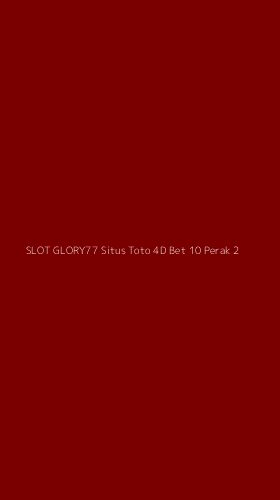 Tampilan Antarmuka Aplikasi Slot Glory77 Situs Toto 4d Bet 10 Perak - 2
