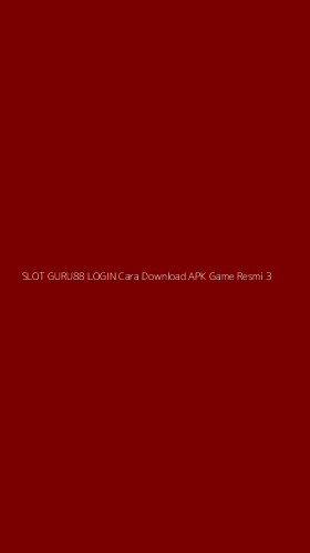 Tampilan Antarmuka Aplikasi Slot Guru88 Login Cara Download Apk Game Resmi - 3