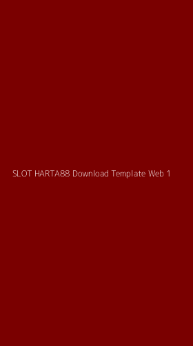 Tampilan Antarmuka Aplikasi Slot Harta88 Download Template Web - 1
