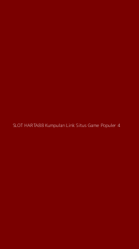 Tampilan Antarmuka Aplikasi Slot Harta88 Kumpulan Link Situs Game Populer - 4