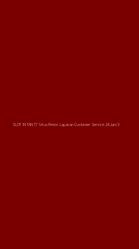 Tampilan Antarmuka Aplikasi Slot Intan77 Situs Resmi Layanan Customer Service 24jam - 3