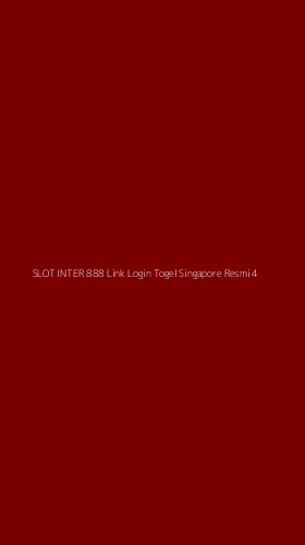 Tampilan Antarmuka Aplikasi Slot Inter 888 Link Login Togel Singapore Resmi - 4