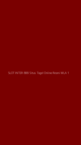 Tampilan Antarmuka Aplikasi Slot Inter 888 Situs Togel Online Resmi Wla - 1