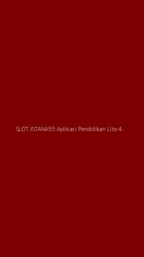 Tampilan Antarmuka Aplikasi Slot Istana55 Aplikasi Pendidikan Lite - 4