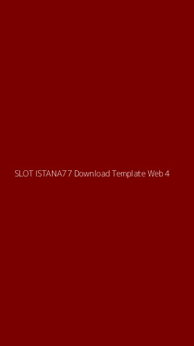 Tampilan Antarmuka Aplikasi Slot Istana77 Download Template Web - 4
