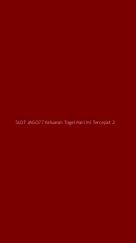 Tampilan Antarmuka Aplikasi Slot Jago77 Keluaran Togel Hari Ini Tercepat - 2