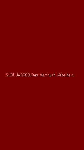 Tampilan Antarmuka Aplikasi Slot Jago88 Cara Membuat Website - 4