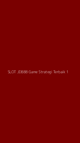 Tampilan Antarmuka Aplikasi Slot Jdb88 Game Strategi Terbaik - 1