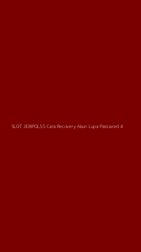 Tampilan Antarmuka Aplikasi Slot Jempol55 Cara Recovery Akun Lupa Password - 4