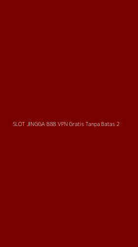 Tampilan Antarmuka Aplikasi Slot Jingga 888 Vpn Gratis Tanpa Batas - 2
