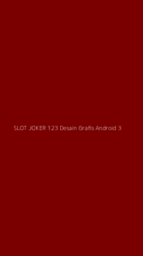 Tampilan Antarmuka Aplikasi Slot Joker 123 Desain Grafis Android - 3