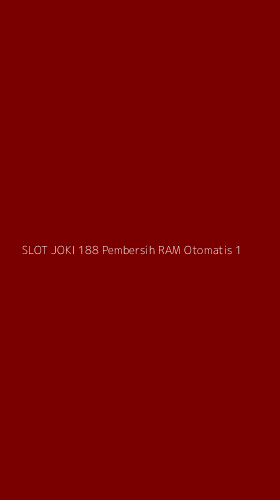 Tampilan Antarmuka Aplikasi Slot Joki 188 Pembersih Ram Otomatis - 1