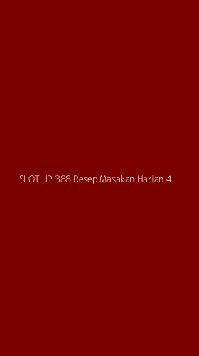 Tampilan Antarmuka Aplikasi Slot Jp 388 Resep Masakan Harian - 4