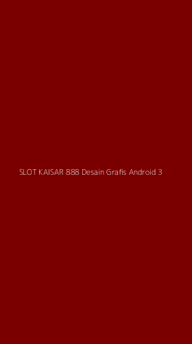 Tampilan Antarmuka Aplikasi Slot Kaisar 888 Desain Grafis Android - 3