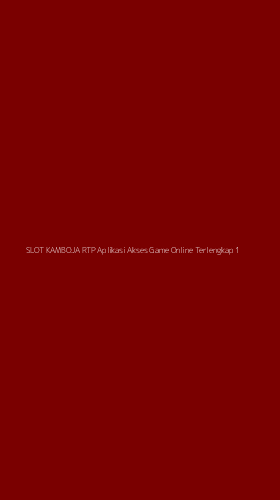Tampilan Antarmuka Aplikasi Slot Kamboja Rtp Aplikasi Akses Game Online Terlengkap - 1