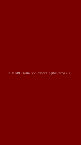 Tampilan Antarmuka Aplikasi Slot King Kong 888 Dompet Digital Terbaik - 3