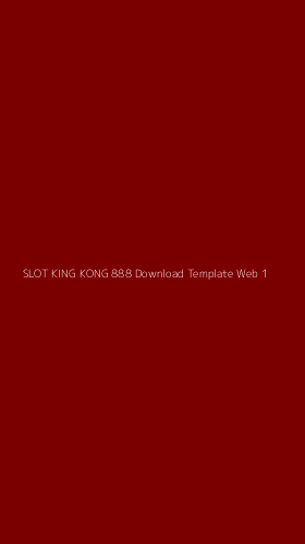 Tampilan Antarmuka Aplikasi Slot King Kong 888 Download Template Web - 1