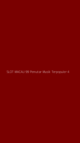 Tampilan Antarmuka Aplikasi Slot Macau 99 Pemutar Musik Terpopuler - 4