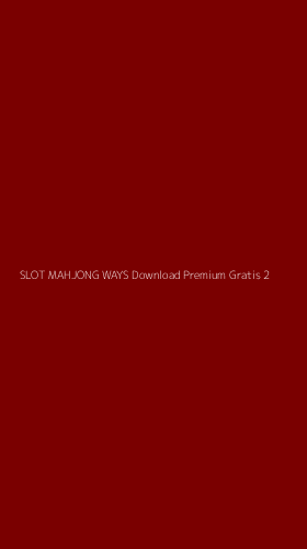 Tampilan Antarmuka Aplikasi Slot Mahjong Ways Download Premium Gratis - 2