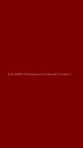 Tampilan Antarmuka Aplikasi Slot Mampu 99 Kumpulan Link Alternatif Terbaru - 1