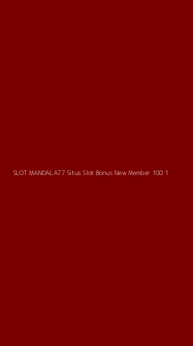 Tampilan Antarmuka Aplikasi Slot Mandala77 Situs Slot Bonus New Member 100 - 1