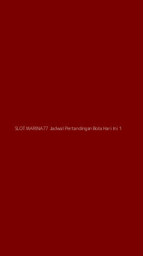 Tampilan Antarmuka Aplikasi Slot Marina77 Jadwal Pertandingan Bola Hari Ini - 1