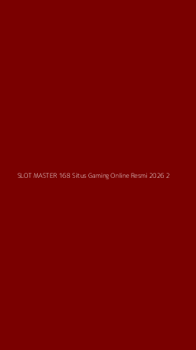 Tampilan Antarmuka Aplikasi Slot Master 168 Situs Gaming Online Resmi 2026 - 2