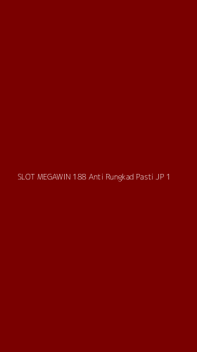 Tampilan Antarmuka Aplikasi Slot Megawin 188 Anti Rungkad Pasti Jp - 1