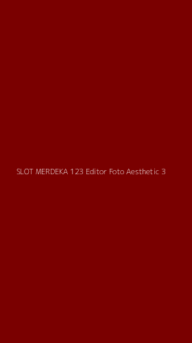 Tampilan Antarmuka Aplikasi Slot Merdeka 123 Editor Foto Aesthetic - 3