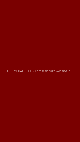 Tampilan Antarmuka Aplikasi SLOT MODAL 5000 - Cara Membuat Website - 2
