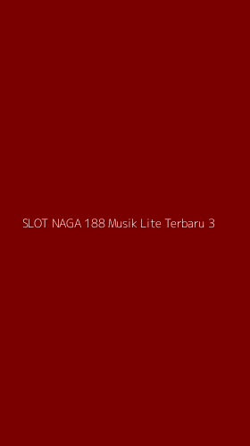 Tampilan Antarmuka Aplikasi Slot Naga 188 Musik Lite Terbaru - 3