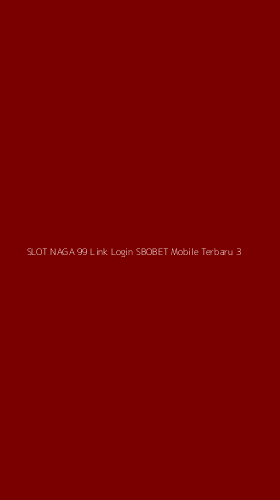 Tampilan Antarmuka Aplikasi Slot Naga 99 Link Login Sbobet Mobile Terbaru - 3