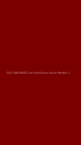 Tampilan Antarmuka Aplikasi Slot Nibung88 Cara Klaim Bonus Harian Member - 2
