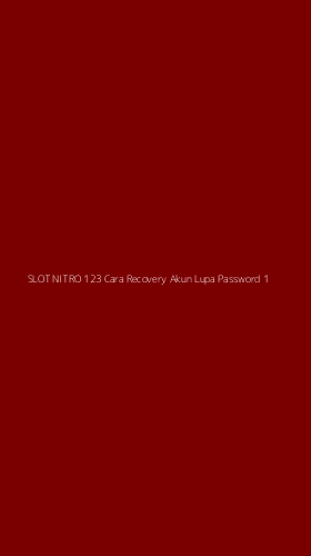 Tampilan Antarmuka Aplikasi Slot Nitro 123 Cara Recovery Akun Lupa Password - 1