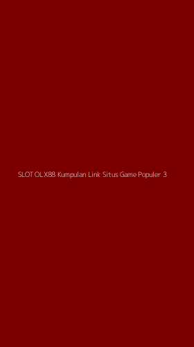 Tampilan Antarmuka Aplikasi Slot Olx88 Kumpulan Link Situs Game Populer - 3