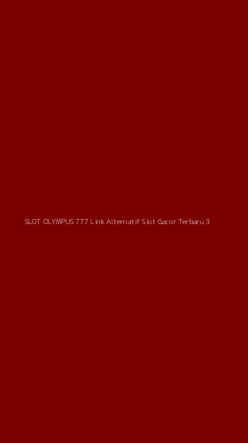 Tampilan Antarmuka Aplikasi Slot Olympus 777 Link Alternatif Slot Gacor Terbaru - 3