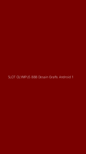 Tampilan Antarmuka Aplikasi Slot Olympus 888 Desain Grafis Android - 1