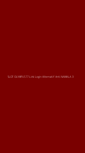 Tampilan Antarmuka Aplikasi Slot Olympus77 Link Login Alternatif Anti Nawala - 3