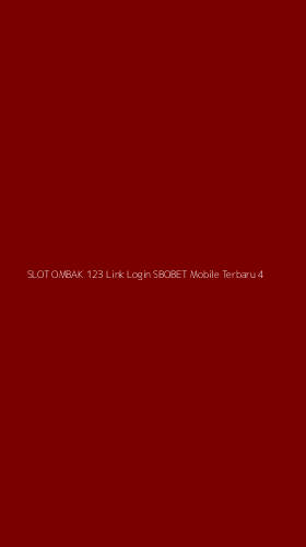 Tampilan Antarmuka Aplikasi Slot Ombak 123 Link Login Sbobet Mobile Terbaru - 4