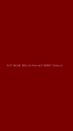 Tampilan Antarmuka Aplikasi Slot Online 388 Link Alternatif Sbobet Terbaru - 4
