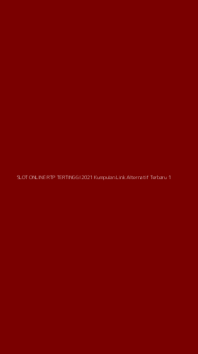 Tampilan Antarmuka Aplikasi Slot Online Rtp Tertinggi 2021 Kumpulan Link Alternatif Terbaru - 1